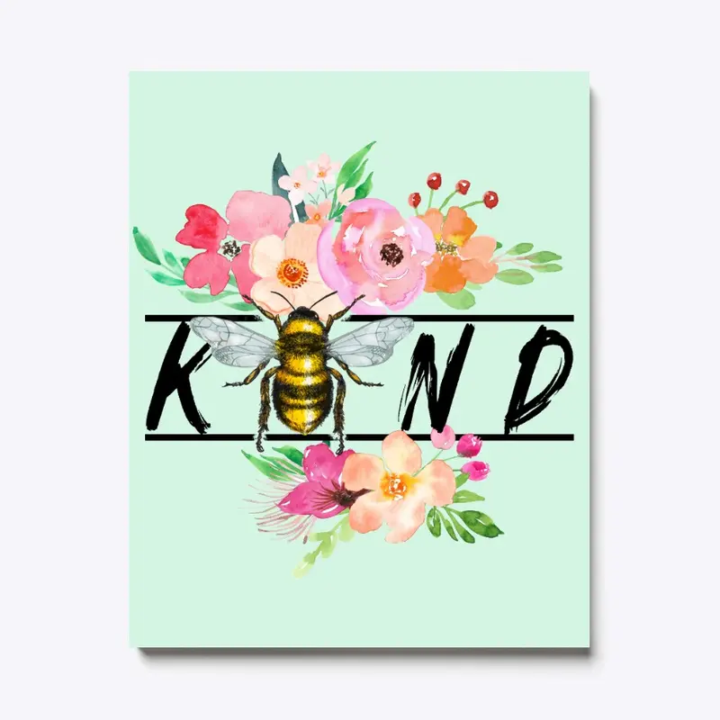 Bee kind with flowers